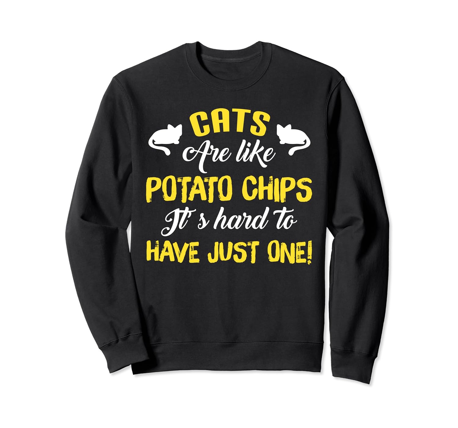 Cats Are Like Potato Chips It???s Hard To Have Just One